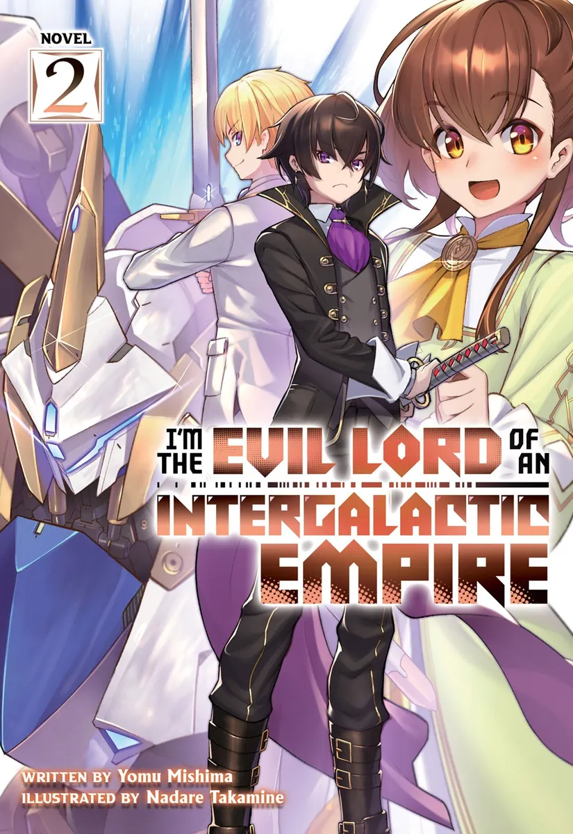 I'm the Evil Lord of an Intergalactic Empire! Vol. 2 | BookWalker