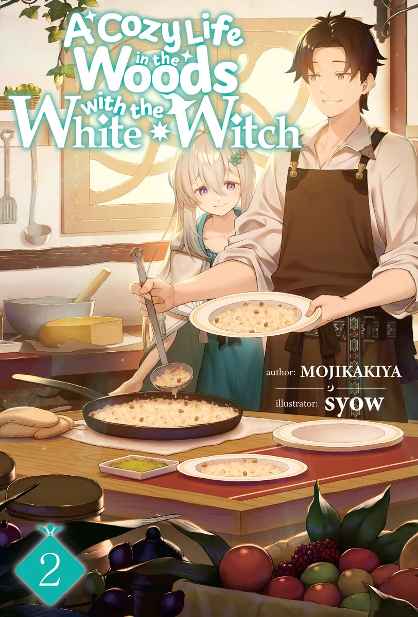 A Cozy Life in the Woods with the White Witch: Volume 2 | BookWalker