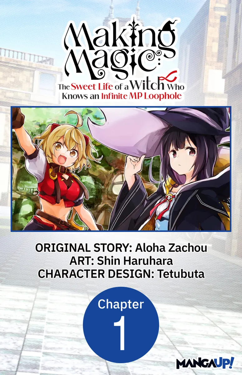 Making Magic: The Sweet Life of a Witch Who Knows an Infinite MP