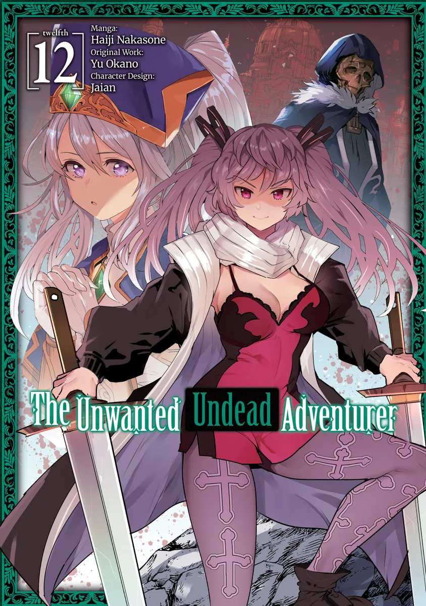 The Unwanted Undead Adventurer Volume 12 | BookWalker