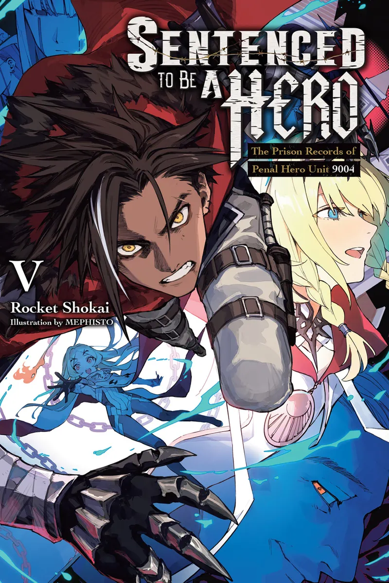 Sentenced to Be a Hero, Vol. 5 | BookWalker