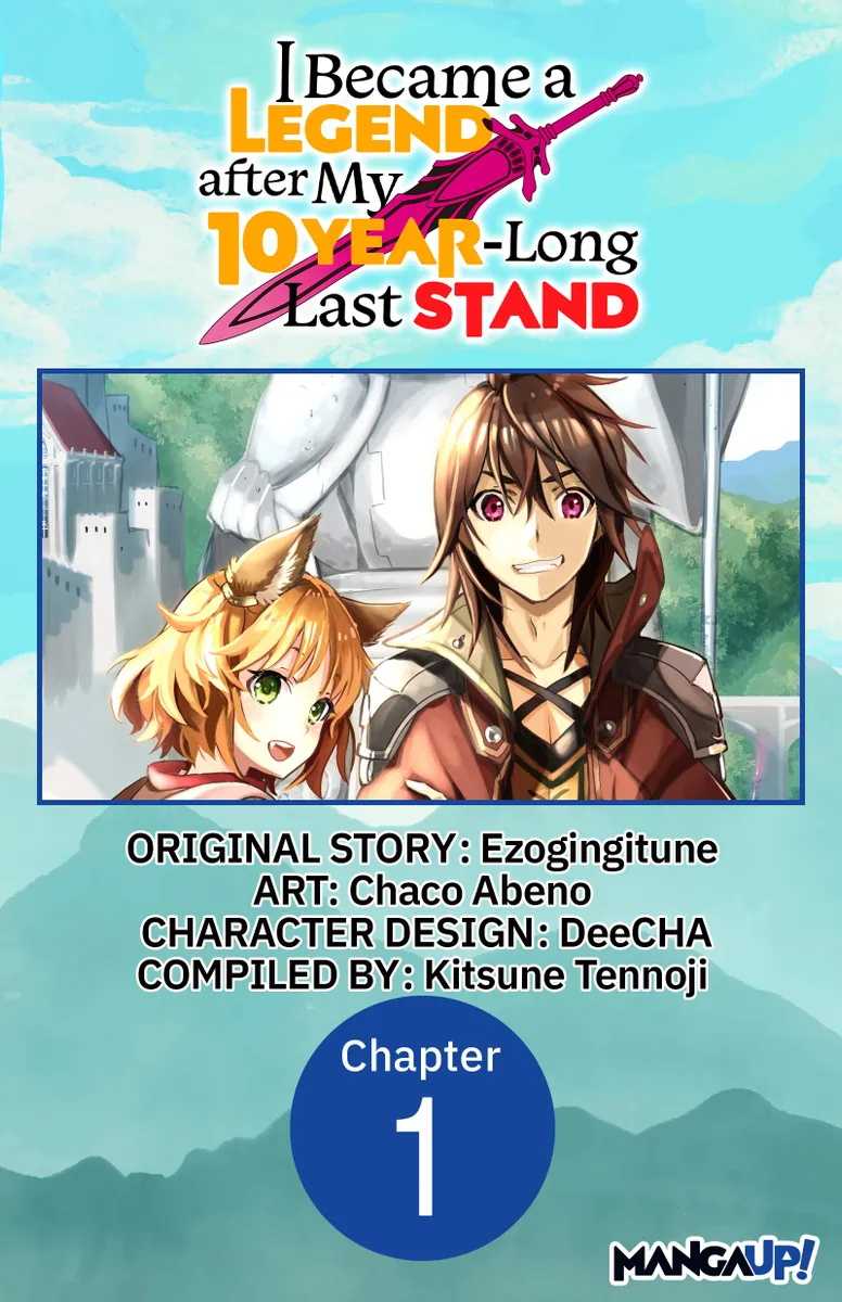 I Became a Legend after My 10 Year-Long Last Stand #001 | BookWalker