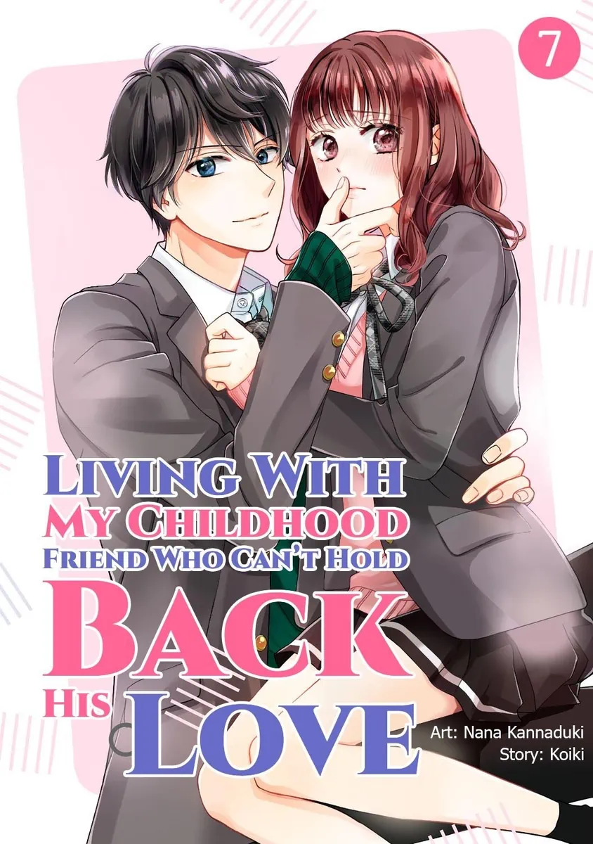 Living With My Childhood Friend Who Can't Hold Back His Love