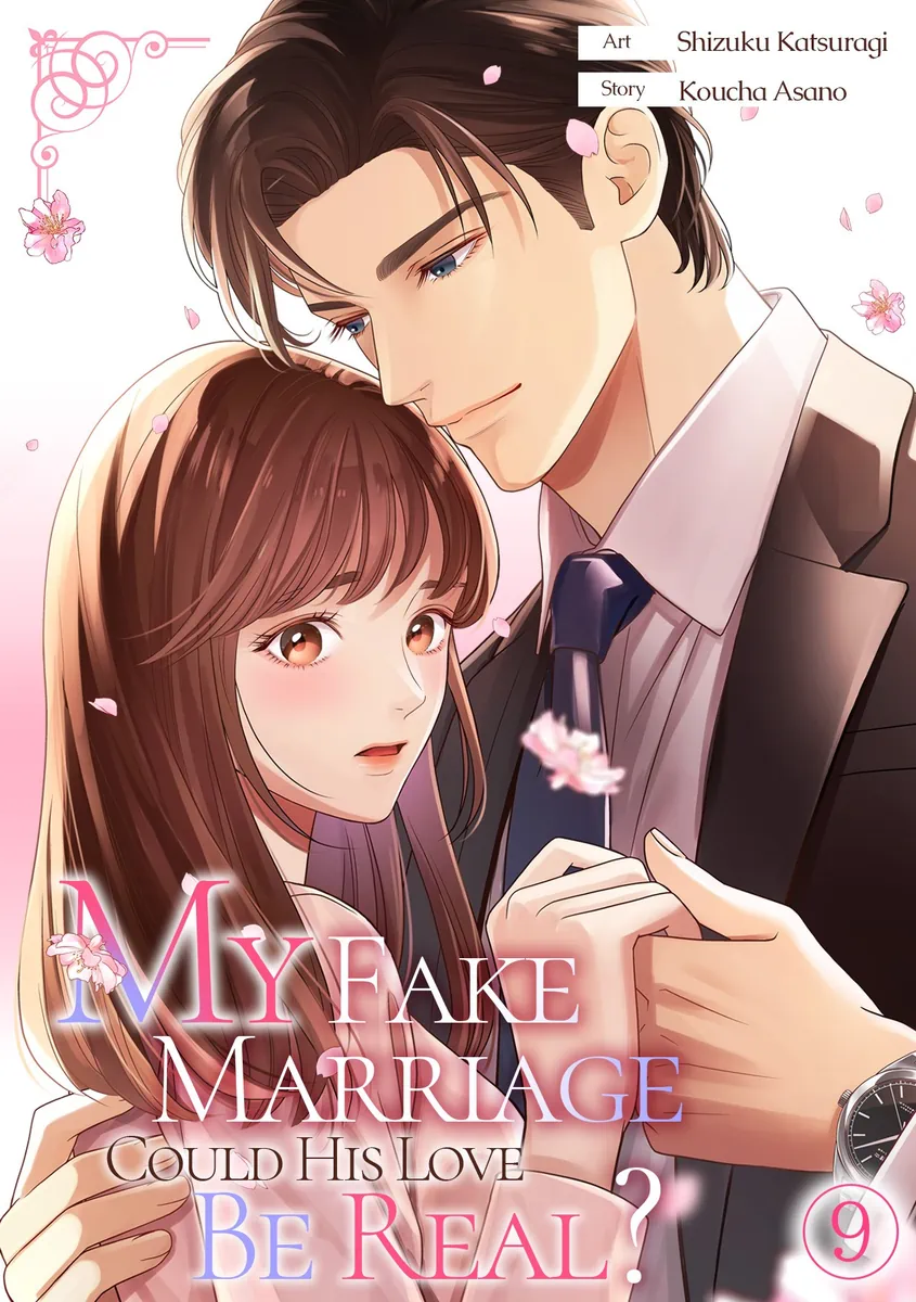 My Fake Marriage: Could His Love Be Real? Ch. 9 | BookWalker