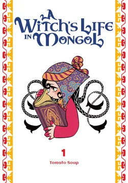 A Witch's Life in Mongol