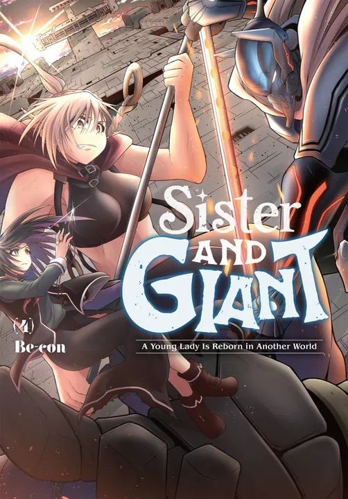 Sister and Giant: A Young Lady Is Reborn in Another World, Vol. 4 ...
