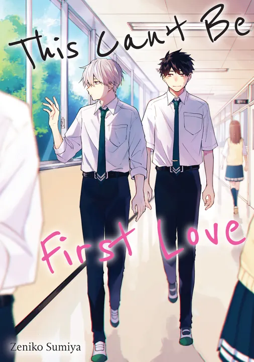 This Can't Be First Love | BookWalker