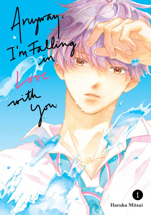 Anyway, I'm Falling in Love with You. | BookWalker