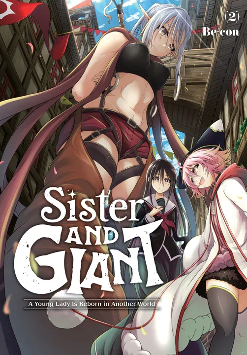 Sister and Giant: A Young Lady Is Reborn in Another World, Vol. 2 ...