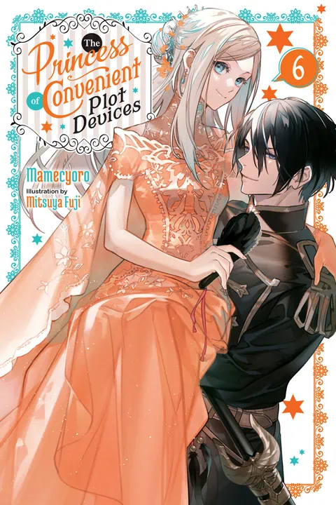 The Princess of Convenient Plot Devices, Vol. 6 | BookWalker