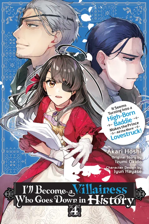 I'll Become a Villainess Who Goes Down in History, Vol. 4 | BookWalker