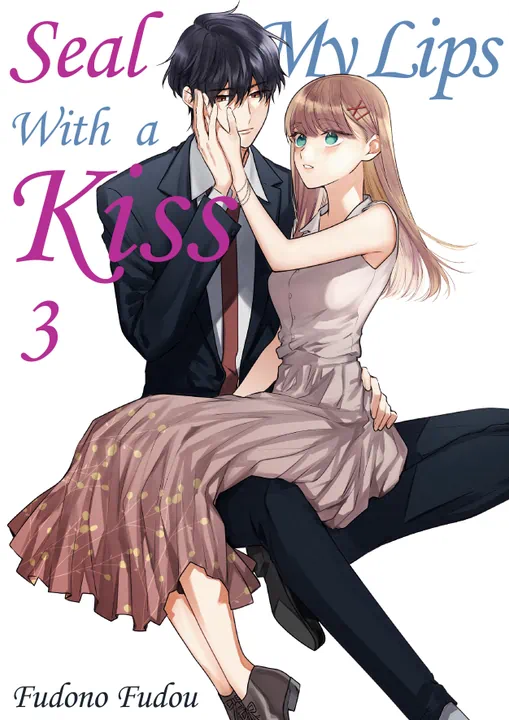 Seal My Lips With a Kiss Volume 3 | BookWalker