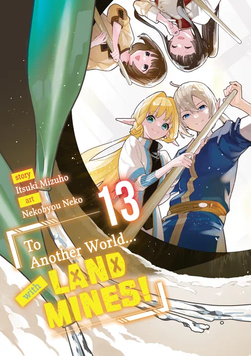 To Another World with Land Mines! Volume 13 | BookWalker